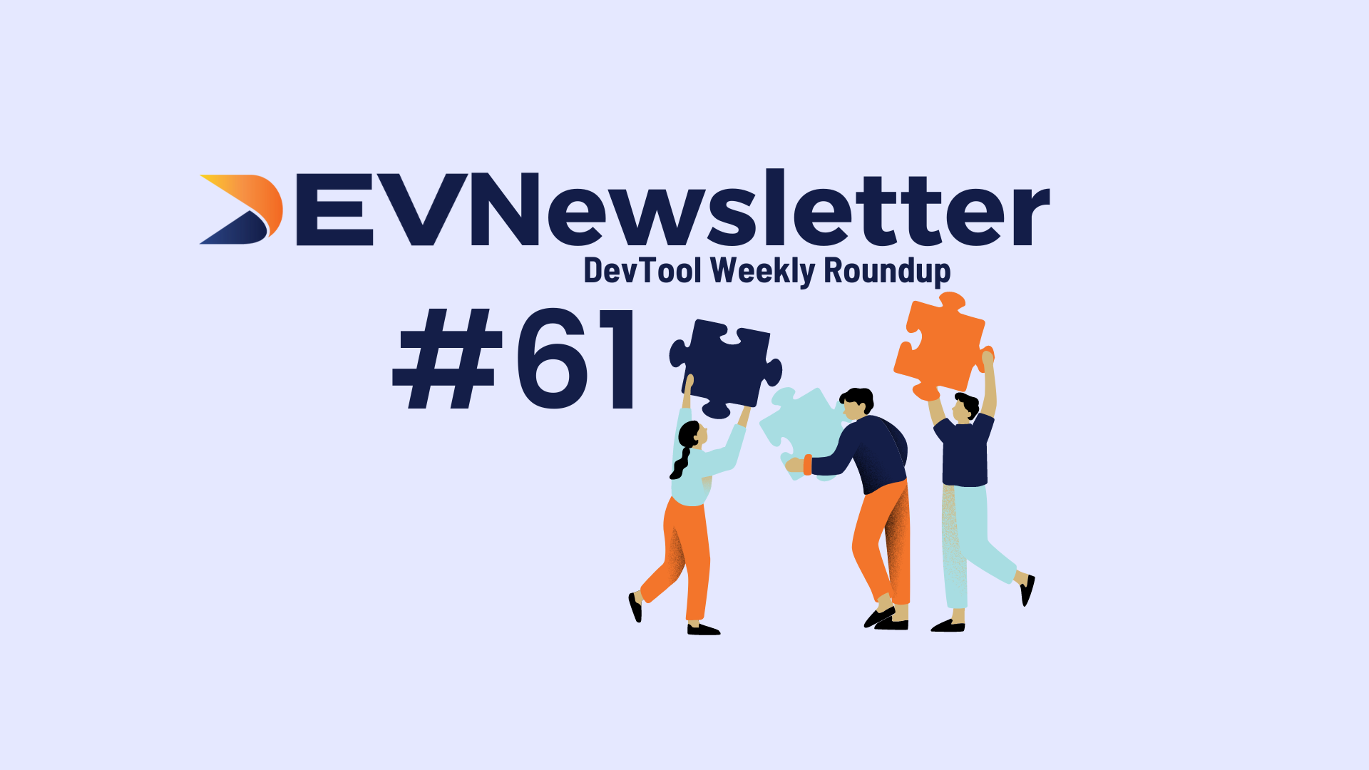 Major Funding Wins, Cutting-Edge Launches, and DevTools of the Week