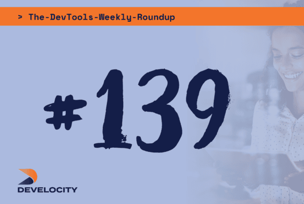 DevTools Weekly Banner team, built, agent, code, testing, security