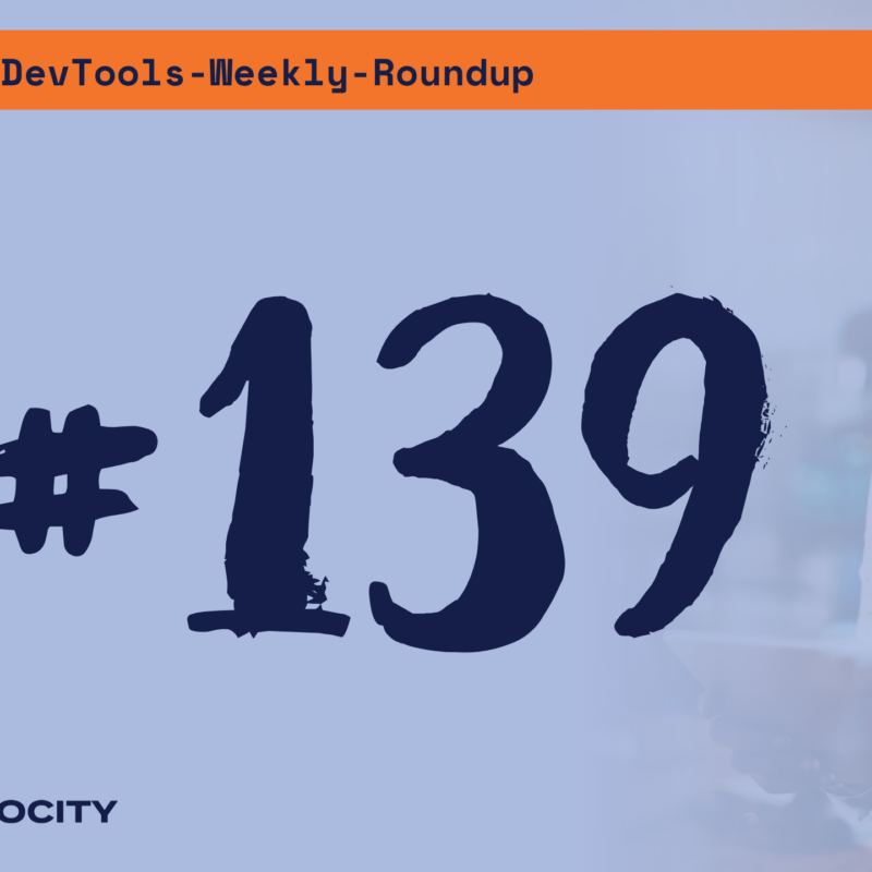 DevTools Weekly Banner team, built, agent, code, testing, security