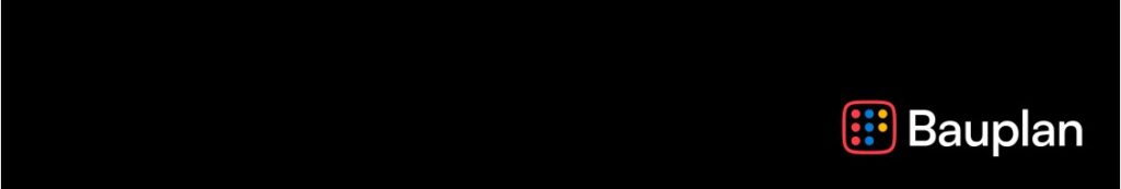 Bauplan Banner (Source: LinkedIn)